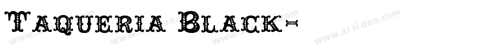 Taqueria Black字体转换